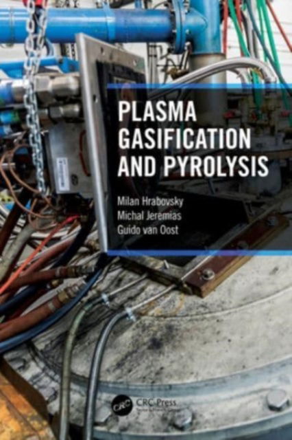 Cover for Milan Hrabovsky · Plasma Gasification and Pyrolysis (Paperback Book) (2024)