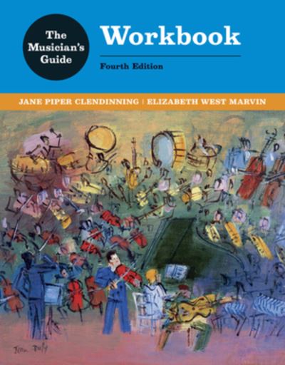 Cover for Clendinning, Jane Piper (Florida State University College of Music) · The Musician's Guide to Theory and Analysis Workbook (Paperback Book) [Fourth edition] (2021)