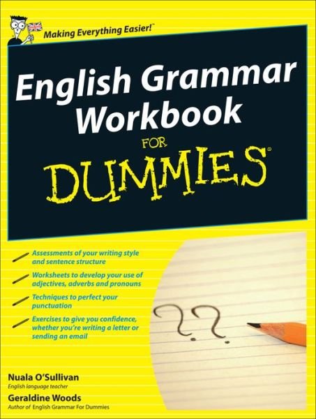 English Grammar Workbook For Dummies - Nuala O'Sullivan - Books - John Wiley & Sons Inc - 9780470688304 - April 13, 2010