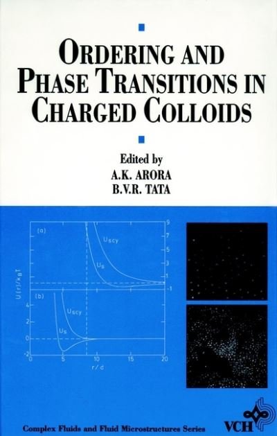 Cover for AK Arora · Ordering and Phase Transitions in Charged Colloids (Hardcover Book) (1996)
