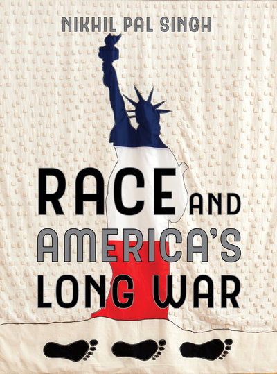 Cover for Nikhil Pal Singh · Race and America's Long War (Paperback Book) (2019)