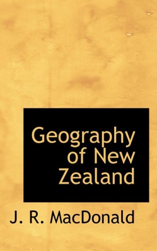 Cover for J. R. Macdonald · Geography of New Zealand (Paperback Book) (2008)