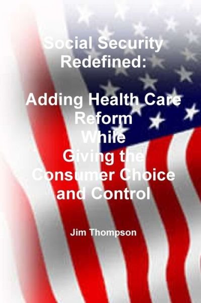Cover for Jim Thompson · Social Security Redefined (Paperback Book) (2010)