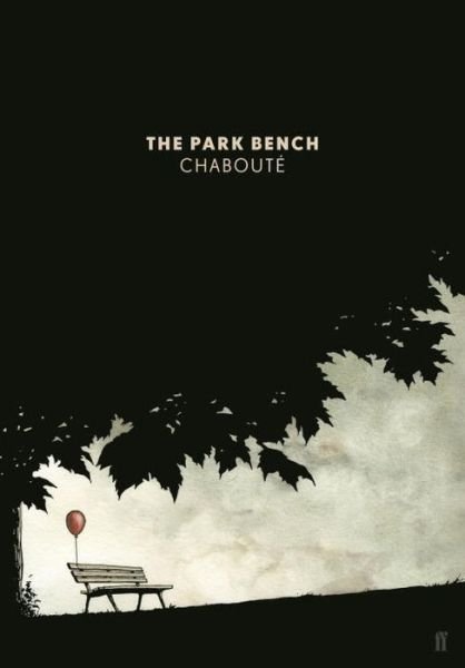 Cover for Chaboute · The Park Bench (Paperback Bog) [Main edition] (2017)