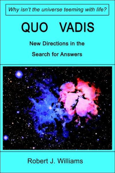 Cover for Robert Williams · Quo Vadis: New Directions in the Search for Answers (Paperback Bog) (2000)