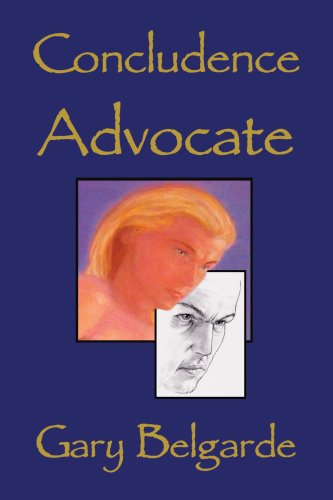 Cover for Gary Belgarde · Concludence Advocate (Paperback Book) (2005)