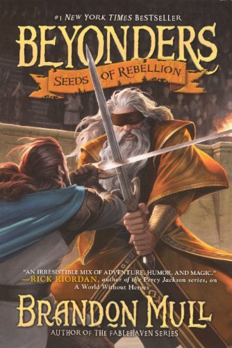 Cover for Brandon Mull · Seeds of Rebellion (Turtleback School &amp; Library Binding Edition) (Beyonders) (Hardcover Book) [Turtleback School &amp; Library Binding, Reprint edition] (2013)