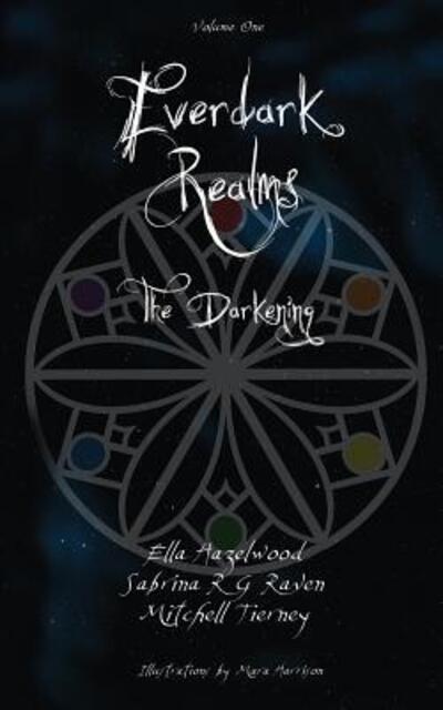 Cover for Ella Hazelwood · Everdark Realms : The Darkening (Paperback Book) (2017)