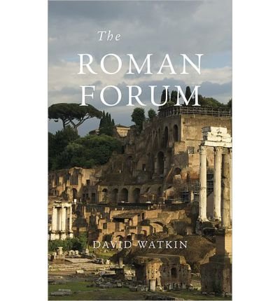 Cover for David Watkin · The Roman Forum (Paperback Book) (2012)