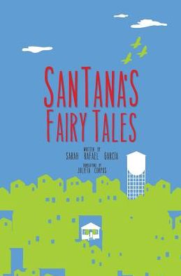 Cover for Sarah Rafael Garcia · Santanas Fairy Tales (Paperback Book) (2017)