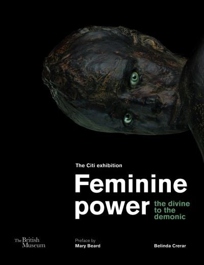 Cover for Belinda Crerar · Feminine power: the divine to the demonic (Paperback Bog) (2022)
