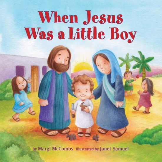 Cover for Margi McCombs · When Jesus Was a Little Boy (Hardcover Book) (2014)