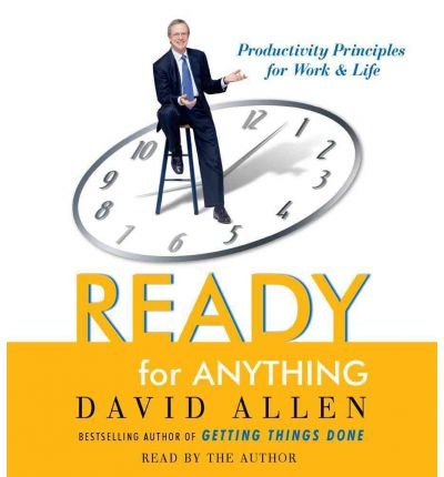 Cover for David Allen · Ready for Anything: 52 Productivity Principles for Work and Life (Lydbok (CD)) [Abridged edition] (2003)