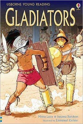 Gladiators - Young Reading Series 3 - Minna Lacey - Livros - Usborne Publishing Ltd - 9780746068304 - 26 de maio de 2006