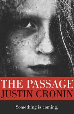 Cover for Justin Cronin · The Passage: ‘Will stand as one of the great achievements in American fantasy fiction’ Stephen King (Paperback Bog) (2011)