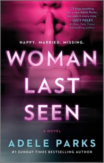 Cover for Adele Parks · Woman Last Seen (Book) (2026)