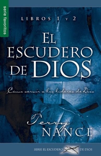 Cover for Terry Nance · Escudero De Dios, El Libros 1&amp;2 (Favoritos)= God Armorbearer Book 1&amp;2 (Favorite) (Paperback Bog) (2013)