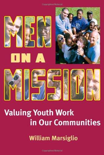 Cover for William Marsiglio · Men on a Mission: Valuing Youth Work in Our Communities (Paperback Book) (2008)