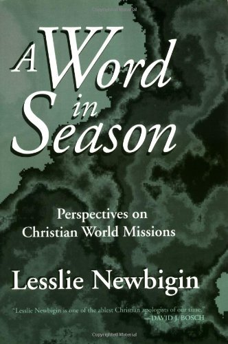 Cover for Mr. Lesslie Newbigin · A Word in Season: Perspectives on Christian World Missions (Paperback Book) (1994)