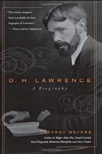 D.H. Lawrence: A Biography - Jeffrey Meyers - Books - Cooper Square Publishers Inc.,U.S. - 9780815412304 - November 9, 2002