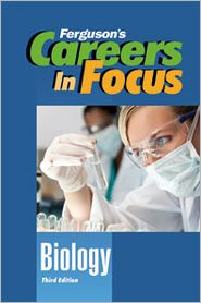 Careers in Focus: Biology - Ferguson Publishing - Books - Facts On File Inc - 9780816080304 - July 30, 2011