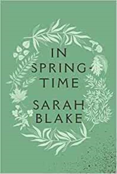 Cover for Sarah Blake · In Springtime - Wesleyan Poetry Series (Taschenbuch) (2023)