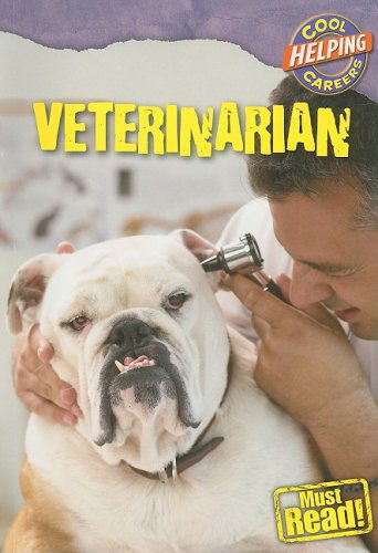 Cover for William David Thomas · Veterinarian (Cool Careers (Gareth Stevens)) (Paperback Book) (2008)