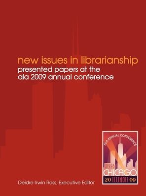 Cover for American Library Association. Conference · New issues in librarianship (Bok) (2009)