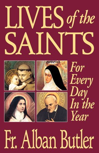 Cover for Rev. Fr. Alban Butler · Lives of the Saints: for Everyday of the Year (Paperback Book) [Reprint edition] (1995)