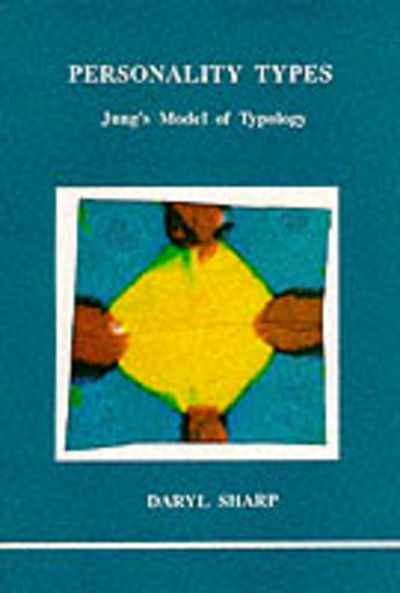 Cover for Daryl Sharp · Personality Types: Jung's Model of Typology - Studies in Jungian psychology by Jungian analysts (Paperback Book) (1988)