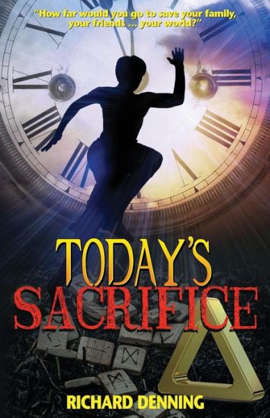 Cover for Richard Denning · Today's Sacrifice (Paperback Book) (2015)