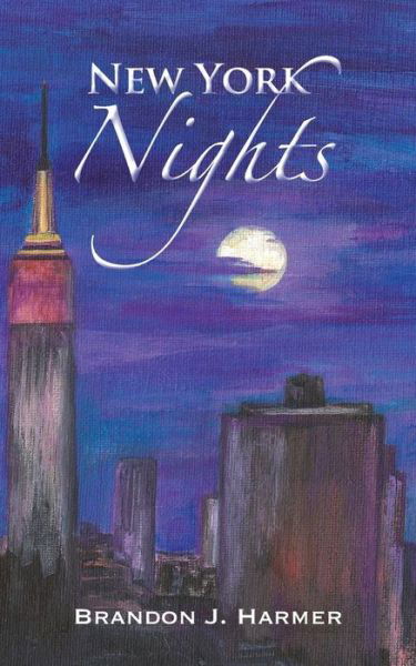 Cover for Brandon J. Harmer · New York Nights (Paperback Book) (2014)