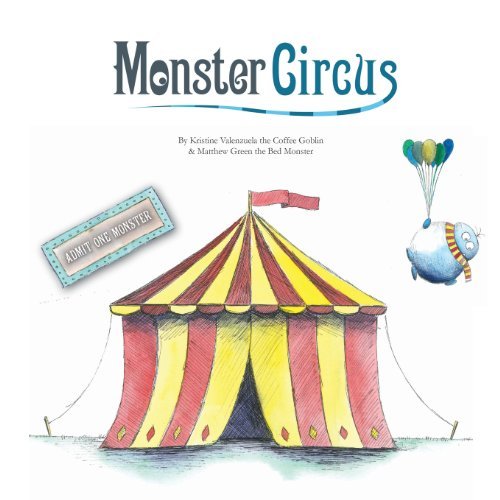 Kristine Valenzuela · Monster Circus (Paperback Book) (2014)