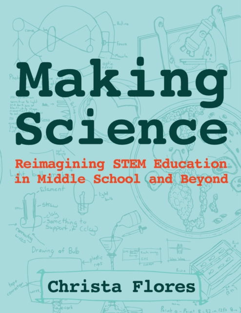 Cover for Christa Flores · Making Science (Paperback Book) (2016)