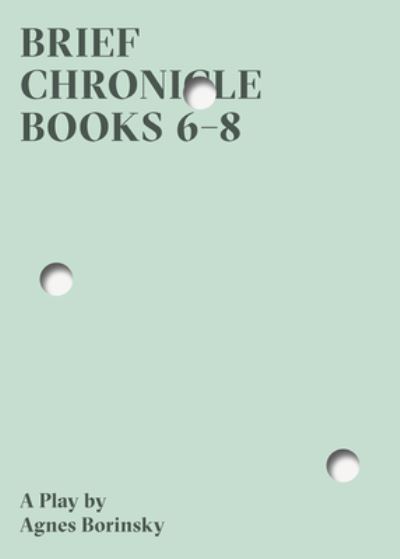 Cover for Agnes Borinsky · Brief Chronicle, Books 68 (Paperback Book) (2017)