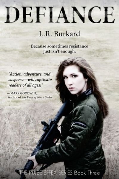 Cover for L R Burkard · Defiance (Pocketbok) (2017)
