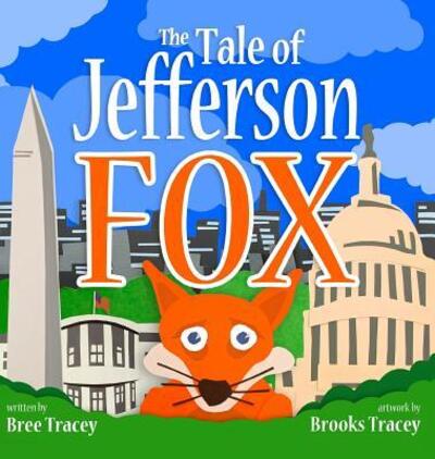 Cover for Bree Tracey · The Tale of Jefferson Fox (Hardcover Book) (2018)