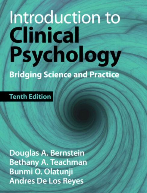 Bernstein, Douglas A. (University of South Florida) · Introduction to Clinical Psychology: Bridging Science and Practice (Inbunden Bok) [10 Revised edition] (2024)