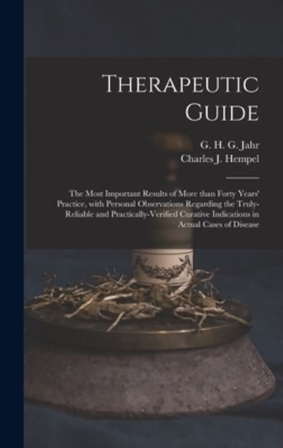 Cover for G H G (Gottlieb Heinrich Geo Jahr · Therapeutic Guide (Hardcover bog) (2021)