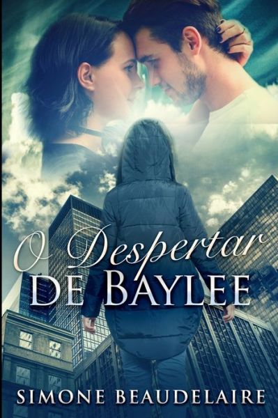 Cover for Simone Beaudelaire · O Despertar de Baylee (Paperback Book) (2021)