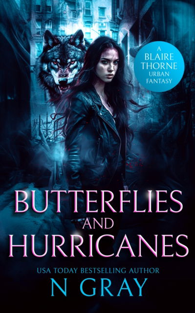 Cover for N Gray · Butterflies and Hurricanes - Blaire Thorne (Paperback Book) (2025)