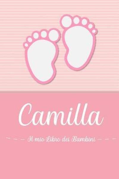 Cover for En Lettres Bambini · Camilla - Il mio Libro dei Bambini (Taschenbuch) (2019)