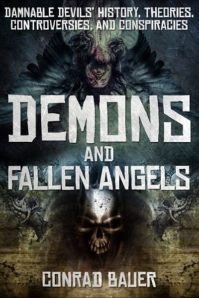 Cover for Conrad Bauer · Demons and Fallen Angels (Taschenbuch) (2019)