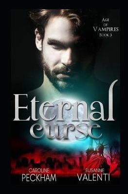 Eternal Curse - Caroline Peckham - Bøger - Independently published - 9781090740304 - 17. marts 2019