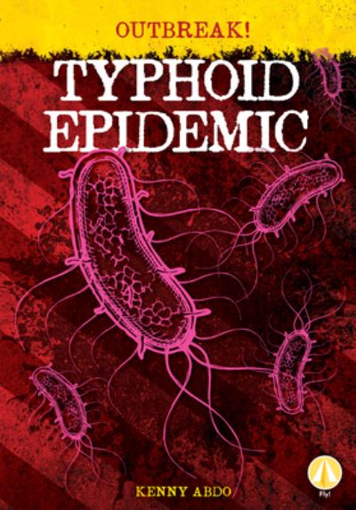 Cover for Kenny Abdo · Typhoid Epidemic (Book) (2020)