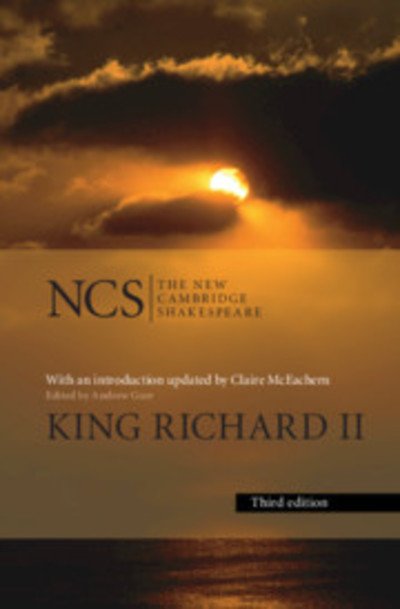 Cover for William Shakespeare · King Richard ll - The New Cambridge Shakespeare (Innbunden bok) [3 Revised edition] (2018)