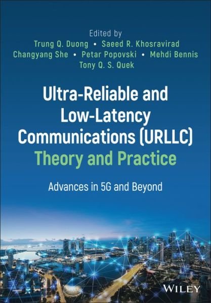 Cover for TQ Duong · Ultra-Reliable and Low-Latency Communications (URLLC) Theory and Practice: Advances in 5G and Beyond (Gebundenes Buch) (2023)