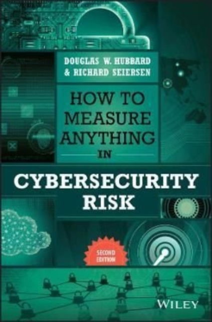 Cover for Hubbard, Douglas W. (Hubbard Decision Research) · How to Measure Anything in Cybersecurity Risk (Hardcover Book) (2023)