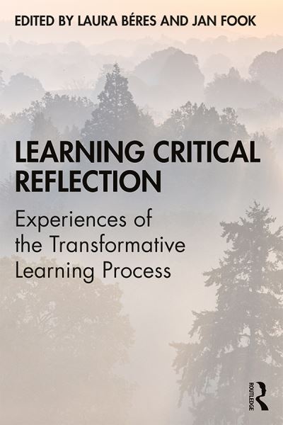 Learning Critical Reflection: Experiences of the Transformative Learning Process (Taschenbuch) (2019)