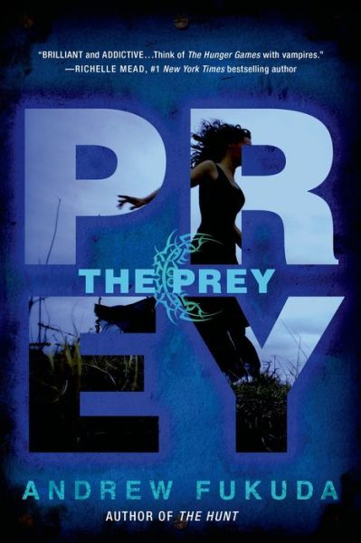Cover for Andrew Fukuda · Prey (Paperback Book) (2013)